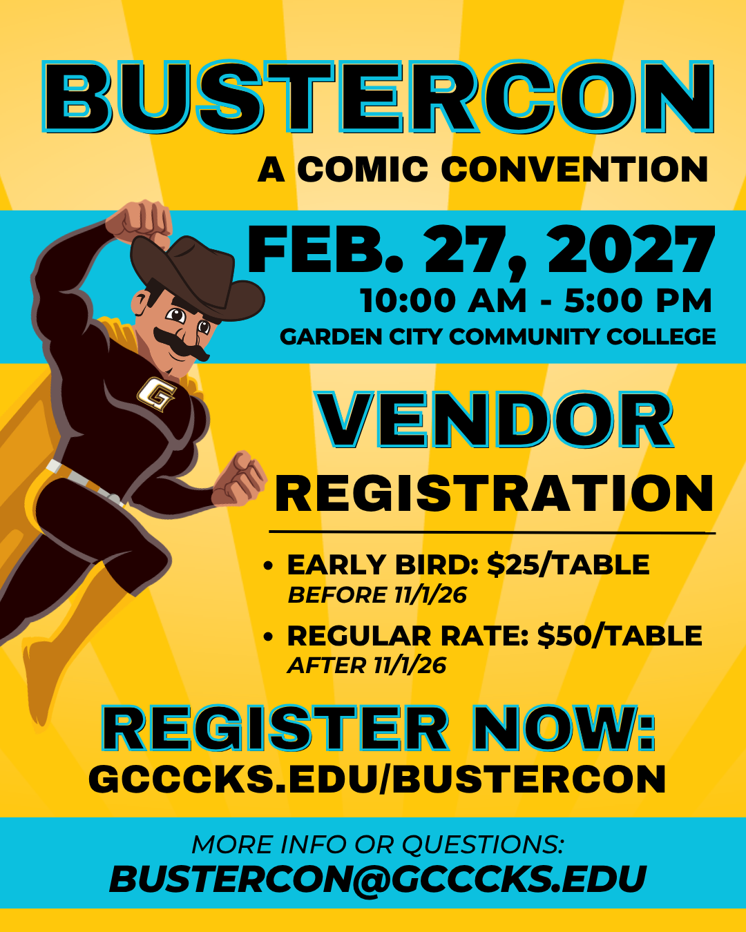 Promotional flyer for BusterCon vendor registration at Garden City Community College on February 27, 2027, from 10 a.m. to 5 p.m., with vendor tables starting at $25 and registration at gcccks.edu/bustercon.