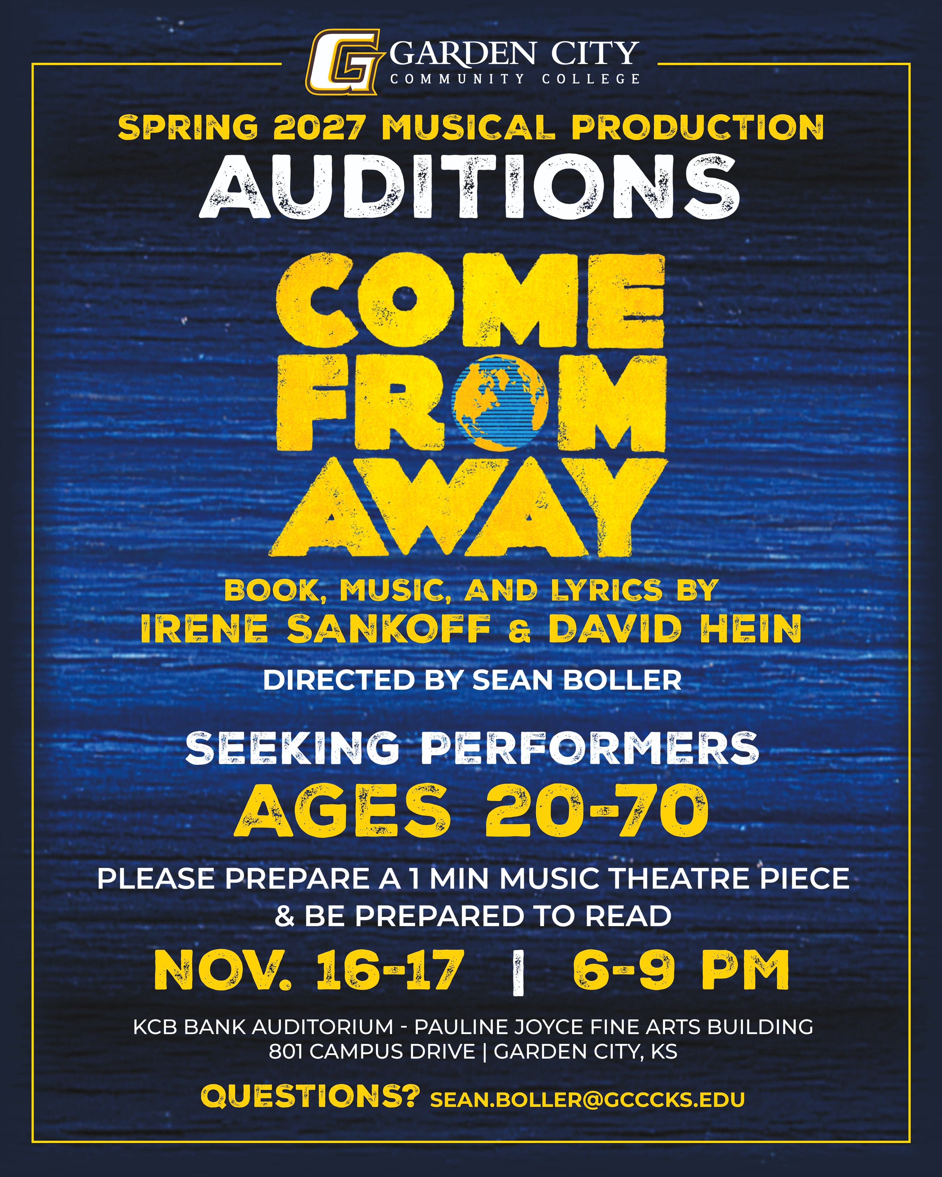 Spring 2027 musical production auditions for Come From Away at Garden City Community College. Auditions Nov. 16-17, 6-9 p.m., seeking performers ages 20-70. Prepare a one-minute musical theatre piece and be ready to read. Held at KCB Bank Auditorium, Pauline Joyce Fine Arts Building in Garden City, Kansas.