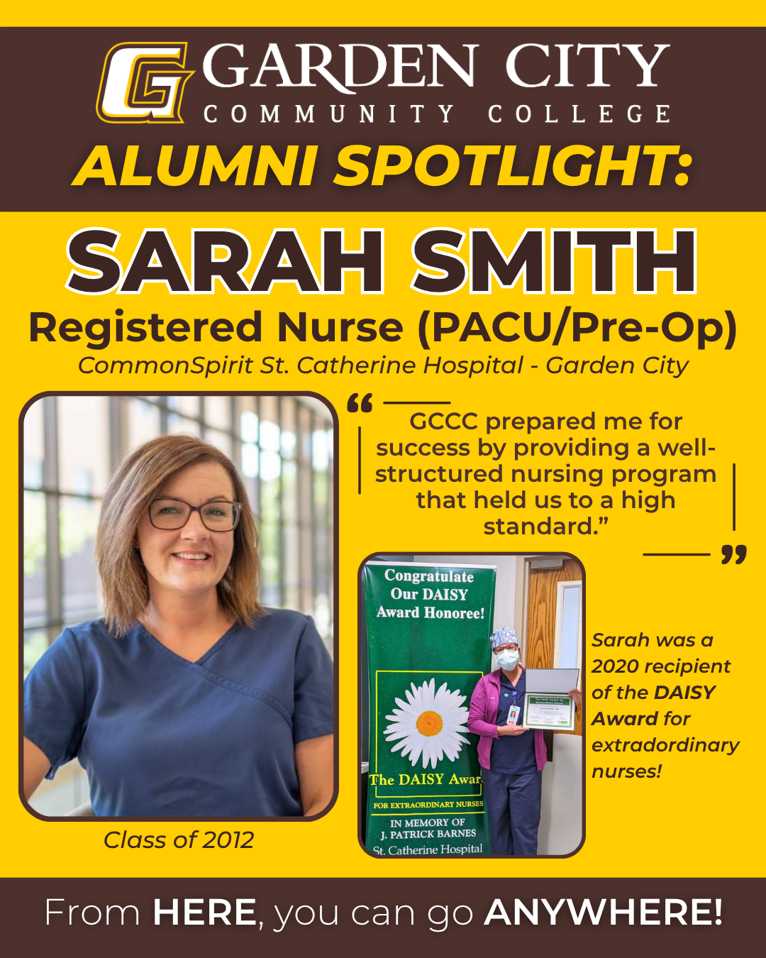 Garden City Community College Alumni Spotlight featuring Sarah Smith, Class of 2012, a registered nurse at CommonSpirit St. Catherine Hospital, with a testimonial and recognition as a 2020 DAISY Award recipient.