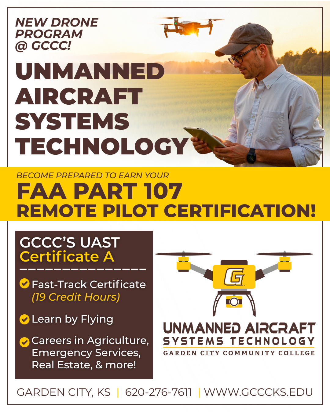 Promotional flyer for Garden City Community College’s Unmanned Aircraft Systems Technology program, highlighting FAA Part 107 remote pilot certification and a fast-track Certificate A.
